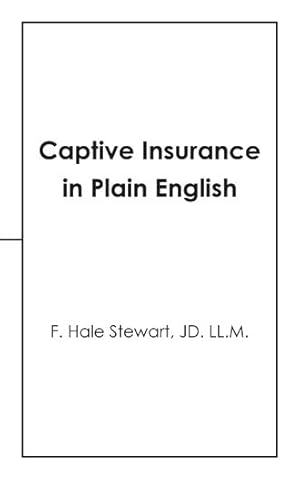 Imagen del vendedor de Captive Insurance in Plain English a la venta por GreatBookPrices