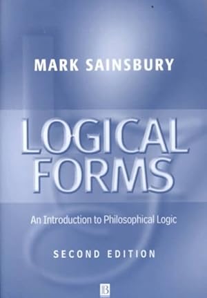 Imagen del vendedor de Logical Forms : An Introduction to Philosophical Logic a la venta por GreatBookPrices