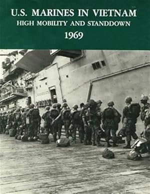 Seller image for U.s. Marines in Vietnam : High Mobility and Standdown - 1969 for sale by GreatBookPrices