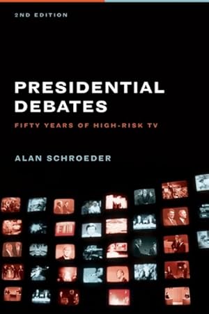 Immagine del venditore per Presidential Debates : Fifty Years of High-Risk TV venduto da GreatBookPrices