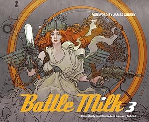 Immagine del venditore per Battle Milk 3 : Conceptually, Unpasteurized and Creatively Fortified venduto da GreatBookPrices