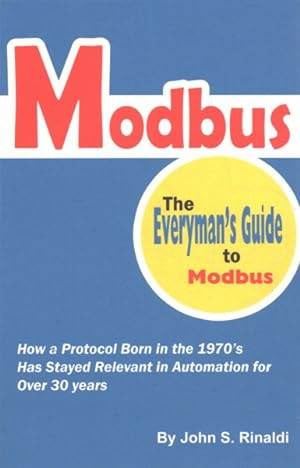 Seller image for Modbus : The Everyman's Guide to Modbus for sale by GreatBookPrices