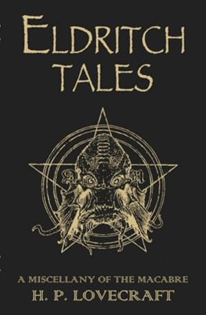 Seller image for Eldritch Tales : A Miscellany of the Macabre for sale by GreatBookPrices