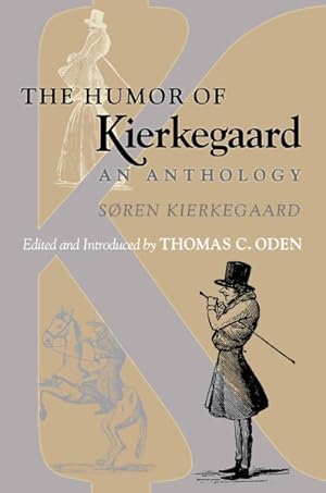 Seller image for Humor of Kierkegaard : An Anthology for sale by GreatBookPrices