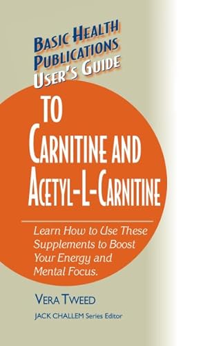 Seller image for User's Guide to Carnitine and Acetyl-l-carnitine : Learn How to Use These Supplements to Boost Your Energy and Mental Health for sale by GreatBookPrices