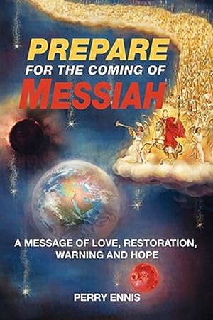 Imagen del vendedor de Prepare for The Coming of Messiah a la venta por GreatBookPrices
