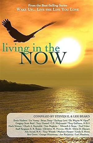 Seller image for Wake Up.live the Life You Love : Living in the Now for sale by GreatBookPrices