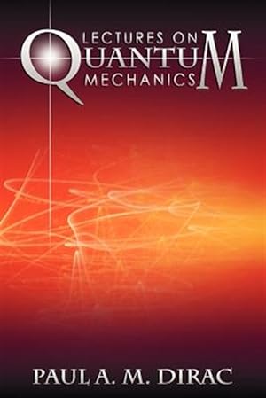 Immagine del venditore per Lectures on Quantum Mechanics venduto da GreatBookPrices