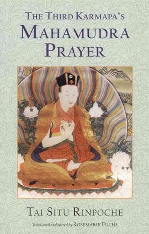 Imagen del vendedor de Third Karmapa's Mahamudra Prayer a la venta por GreatBookPrices