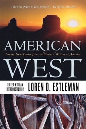 Seller image for American West : Twenty New Stories from the Western Writers of America for sale by GreatBookPrices