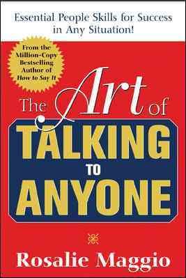 Bild des Verkufers fr Art Of Talking To Anyone : Essential People Skills For Success In Any Situation zum Verkauf von GreatBookPrices