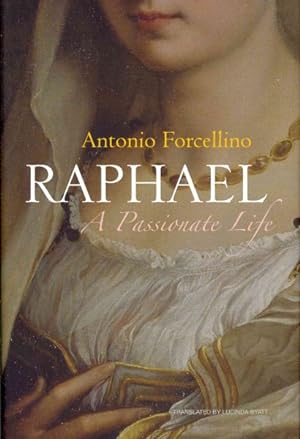Seller image for Raphael : A Passionate Life for sale by GreatBookPrices