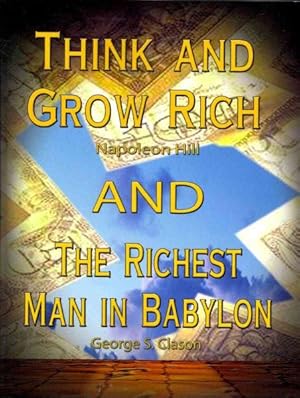 Seller image for Think and Grow Rich/ The Richest Man in Babylon for sale by GreatBookPrices