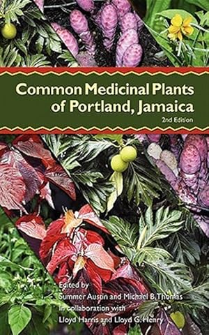 Seller image for Common Medicinal Plants of Portland, Jamaica for sale by GreatBookPrices