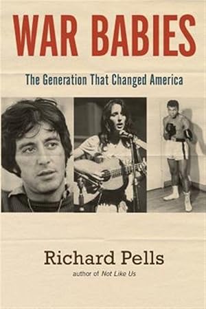 Seller image for War Babies: The Generation That Changed America for sale by GreatBookPrices