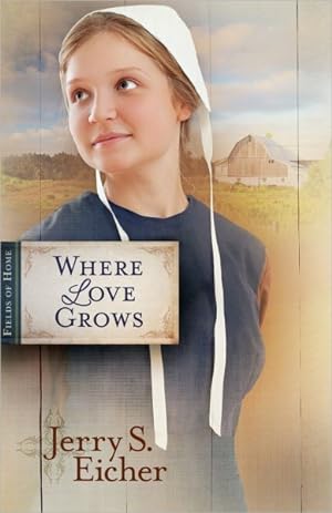 Seller image for Where Love Grows for sale by GreatBookPrices