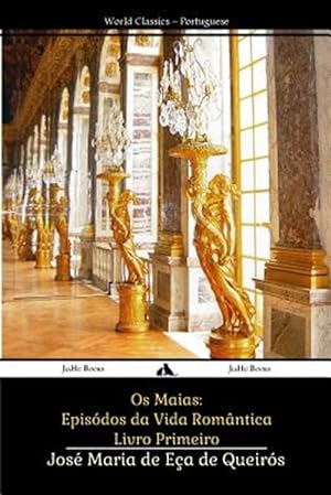 Seller image for OS Maias: Episodios Da Vida Romantica -Language: portuguese for sale by GreatBookPrices