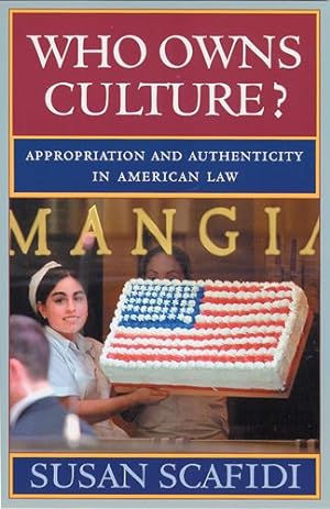 Imagen del vendedor de Who Owns Culture? : Appropriation And Authenticity In American Law a la venta por GreatBookPrices