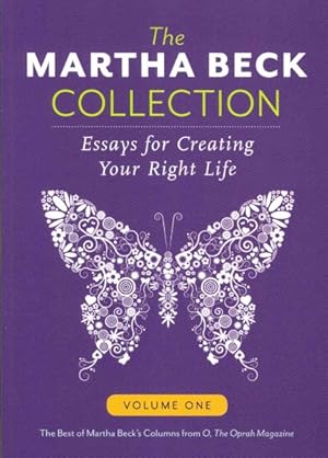 Imagen del vendedor de Martha Beck Collection : Essays for Creating Your Right Life a la venta por GreatBookPrices
