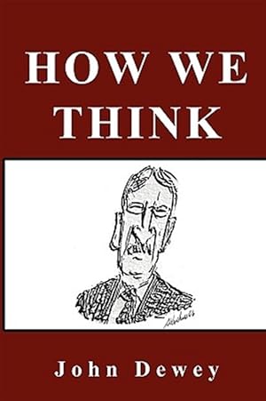 Image du vendeur pour How We Think mis en vente par GreatBookPrices