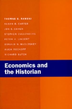 Bild des Verkufers fr Economics and the Historian zum Verkauf von GreatBookPrices