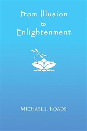 Bild des Verkufers fr From Illusion to Enlightenment zum Verkauf von GreatBookPrices