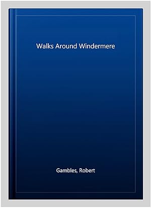 Immagine del venditore per Walks Around Windermere venduto da GreatBookPrices