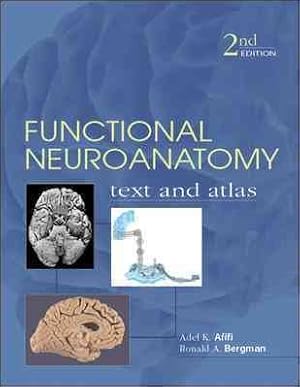 Seller image for Functional Neuroanatomy : Text And Atlas for sale by GreatBookPrices