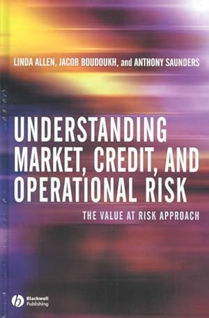 Immagine del venditore per Understanding Market, Credit, and Operational Risk : The Value at Risk Approach venduto da GreatBookPrices