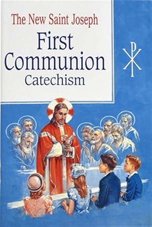 Seller image for New Saint Joseph First Communion Catechism for sale by GreatBookPrices