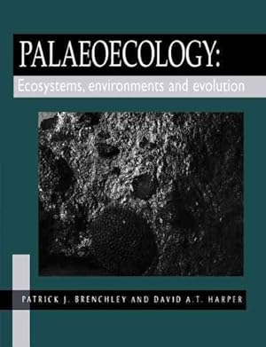 Immagine del venditore per Palaeoecology : Ecosystems, Environments and Evolution venduto da GreatBookPrices