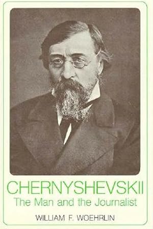 Imagen del vendedor de Chernyshevskii : The Man And The Journalist a la venta por GreatBookPrices