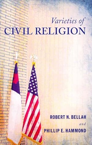 Imagen del vendedor de Varieties of Civil Religion a la venta por GreatBookPrices