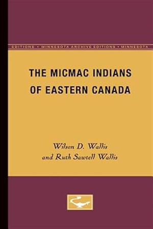 Imagen del vendedor de Micmac Indians of Eastern Canada a la venta por GreatBookPrices
