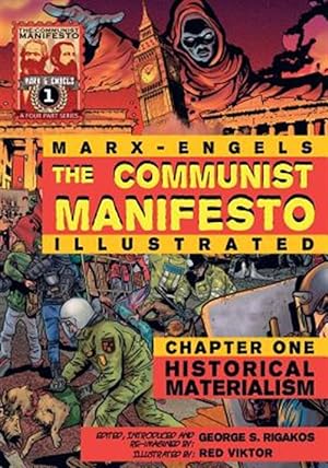 Seller image for The Communist Manifesto (Illustrated) - Chapter One: Historical Materialism for sale by GreatBookPrices
