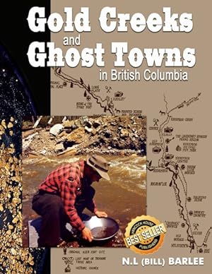 Immagine del venditore per Gold Creeks and Ghost Towns venduto da GreatBookPrices