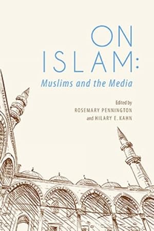 Bild des Verkufers fr On Islam : Muslims and the Media zum Verkauf von GreatBookPrices