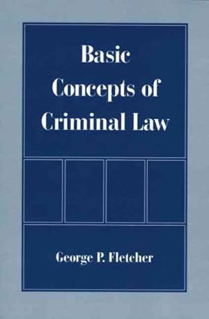 Imagen del vendedor de Basic Concepts of Criminal Law a la venta por GreatBookPrices