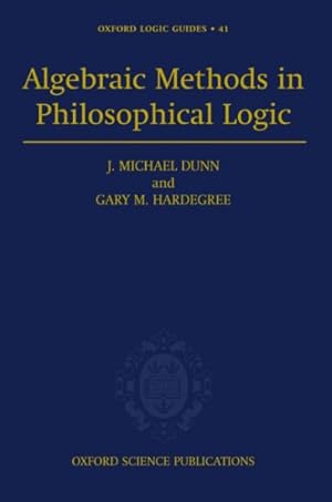 Seller image for Algebraic Methods in Philosophical Logic for sale by GreatBookPrices