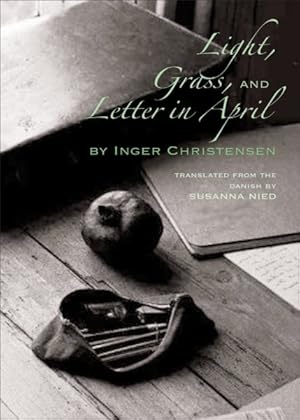 Image du vendeur pour Light, Grass, & Letter in April mis en vente par GreatBookPrices