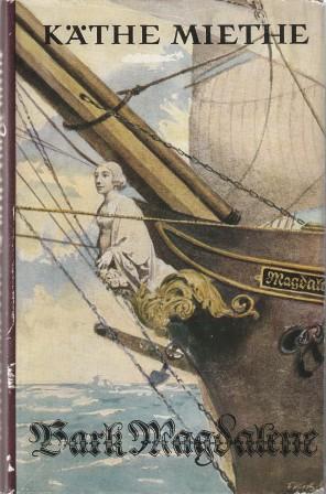 Bild des Verkufers fr Bark Magdalene. Ein Fischlnder Heimatroman. zum Verkauf von Versandantiquariat Dr. Uwe Hanisch