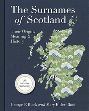 Seller image for Surnames of Scotland : Their Origin, Meaning and History for sale by GreatBookPrices