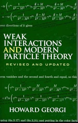 Imagen del vendedor de Weak Interactions and Modern Particle Theory a la venta por GreatBookPrices