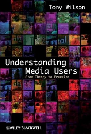 Seller image for Understanding Media Users : From Theory to Practice for sale by GreatBookPrices