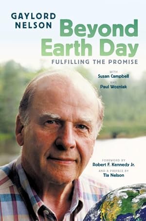 Imagen del vendedor de Beyond Earth Day : Fulfilling the Promise a la venta por GreatBookPrices