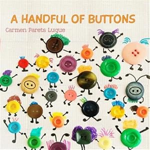 Imagen del vendedor de A Handful of Buttons: Picture Book about Family Diversity a la venta por GreatBookPrices
