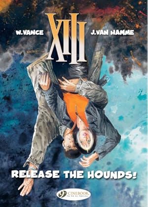 Image du vendeur pour XIII 14 : Release the Hounds mis en vente par GreatBookPrices