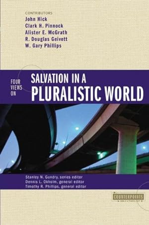 Bild des Verkufers fr Four Views on Salvation in a Pluralistic World zum Verkauf von GreatBookPrices