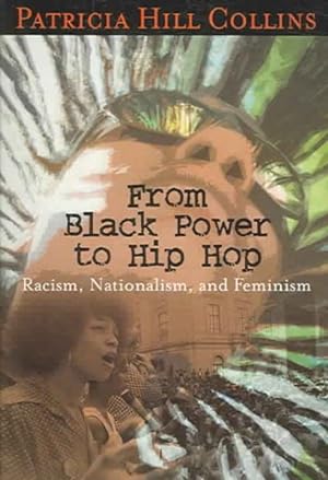 Seller image for From Black Power to Hip Hop : Racism, Nationalism, And Feminism for sale by GreatBookPrices