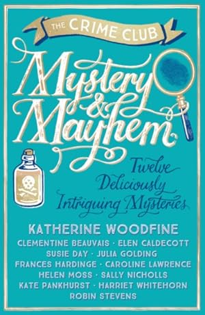 Seller image for Mystery & Mayhem : Twelve Deliciously Intriguing Mysteries for sale by GreatBookPrices